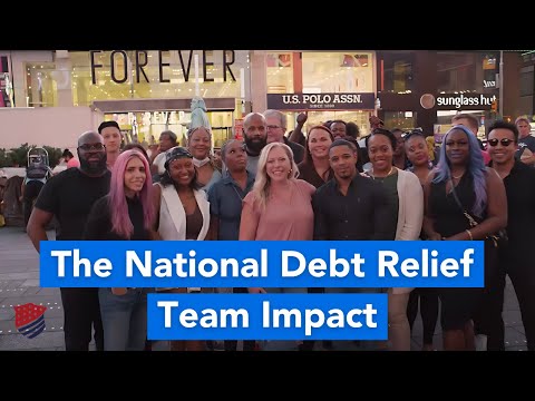 Debt Relief's Winning Team: The National Debt Relief Team Impact