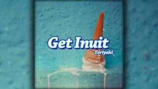 Get Inuit - Teriyaki