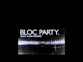 Bloc Party - Compliments (Shibuyaka Remix By ...