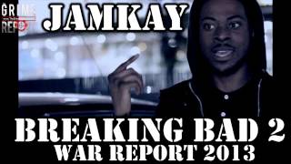 JamKay (War Dub) Dissing JayKae, Tre Mission, Natty & More [Breaking Bad 2]