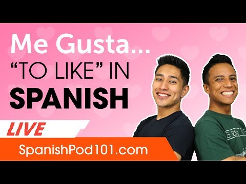 How to use ME GUSTA - "to like" in Spanish