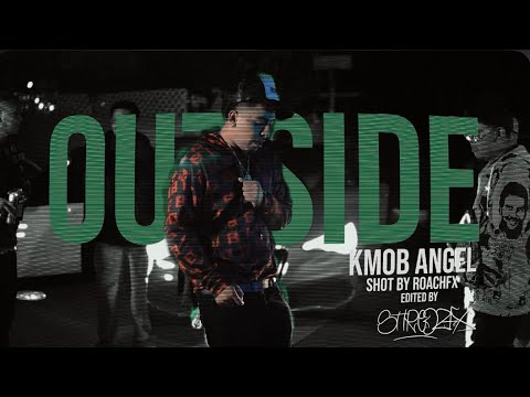 KMOB Angel - Outside (Official Music Video)