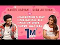 Kartik Aaryan Sara Ali Khan On Valentine S Day Pre Marital Sex Weird Pick Up Lines Love Aaj Kal