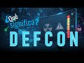 ¿Qué Significa DEFCON y qué implica en la seguridad de Estados Unidos? 🇺🇸