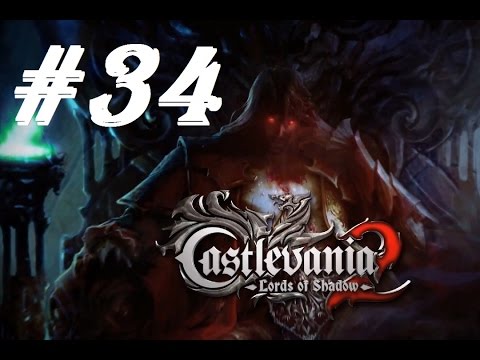 Castlevania Lords of Shadow 2 Gameplay Walkthrough Part 34 - Getting Lost