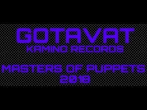Gotavat @ Masters of Puppets 2018