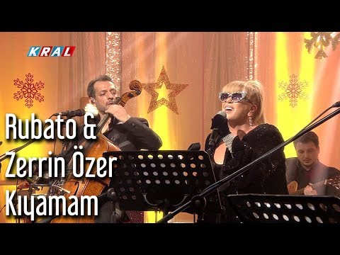 Rubato & Zerrin Özer - Kıyamam