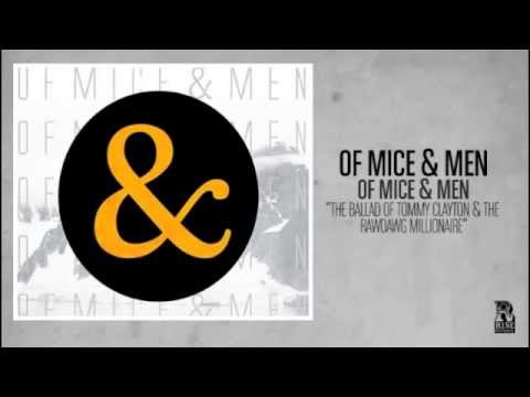 Of Mice & Men - The Ballad of Tommy Clayton & The Rawdog Millionaire