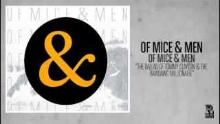 Of Mice &amp; Men - The Ballad of Tommy Clayton &amp; The Rawdog Millionaire