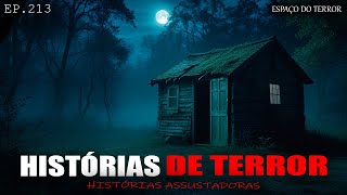 HISTÓRIAS DE TERROR ASSUSTADORAS REAIS QUE ACONTECERAM DE VERDADE 😳 | EP.213