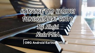 Download lagu Karaoke Lagu Kerinci Pengkhianat Cinto - inggria Nada || Nhofal Nada Pria mp3