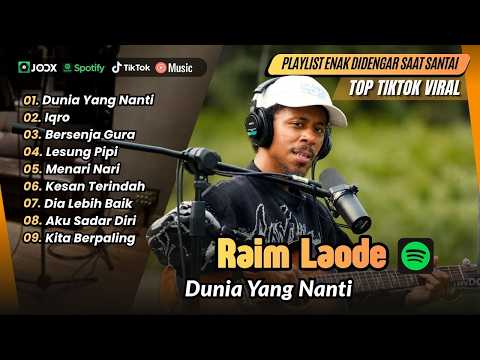 Raim Laode - DUNIA YANG NANTI - IQRO - BERSENJA GURAU - LESUNG PIPI | LAGU POP VIRAL TERBARU