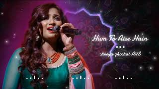 Hum To Aise Hain | Shreya Ghoshal, Sunidhi Chauhan, Swanand Kirkire, Pranab Biswas | AVS