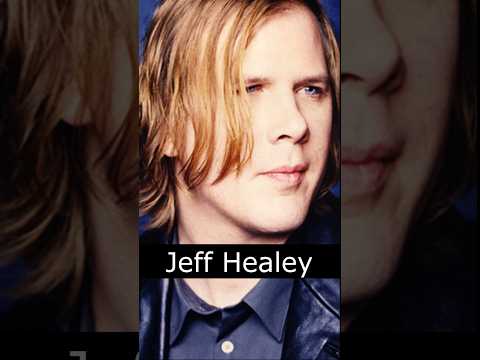 The Life and Death of Jeff Healey