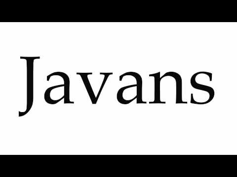 How to Pronounce Javans