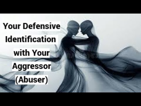 Your Defensive Identification with the Aggressor (Abuser)