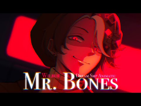 Mr. Bones || Wilbur Animatic [Dream Smp] w/ Kroh & Kanaya