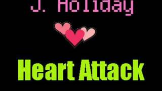 J. Holiday - Heart Attack (2009)