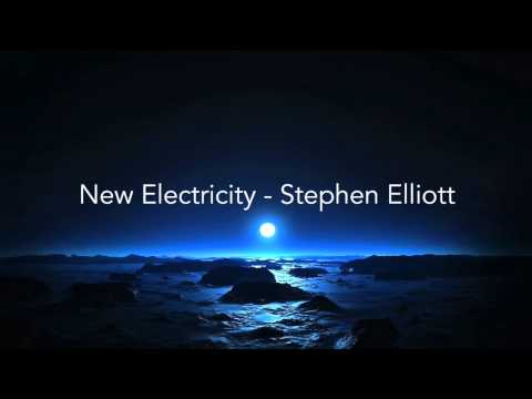 New Electricity - Stephen Elliott