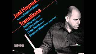 Transitions - Joel Haynes Trio + Seamus Blake