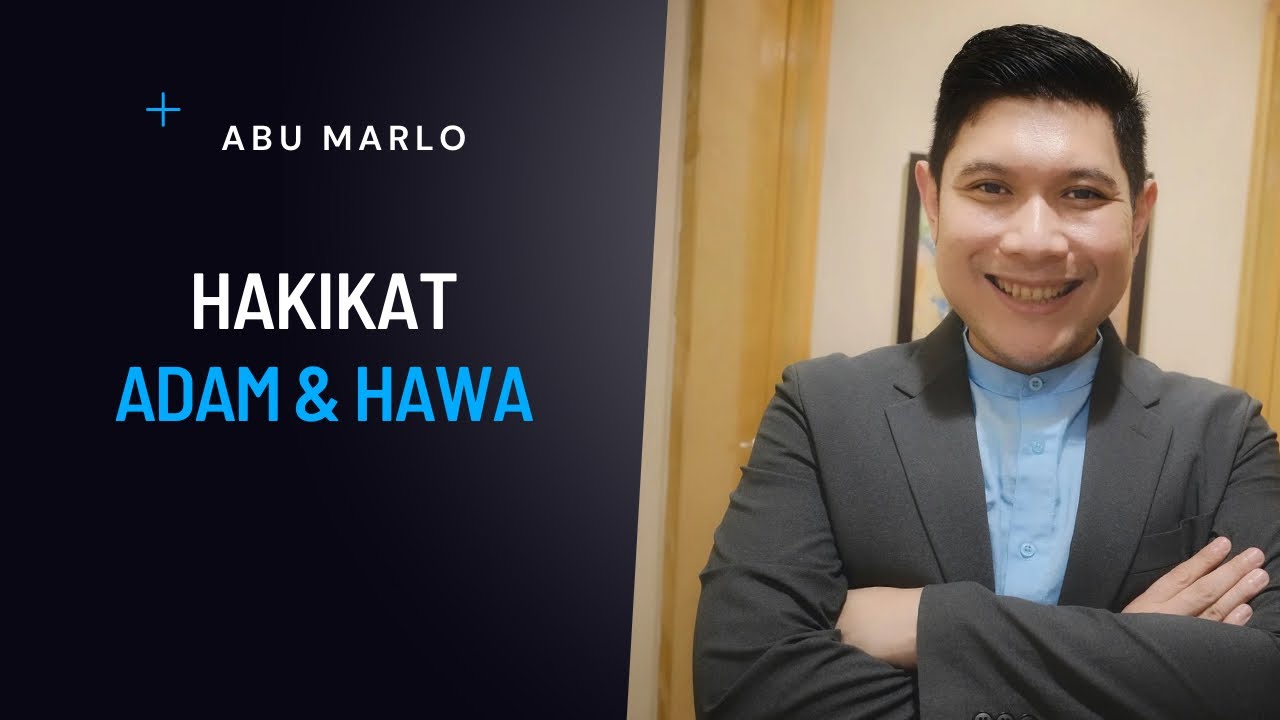 Kajian ITB 74 : Memahami Hakikat ADAM & HAWA