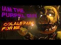 IAM THE PURPLE GUY COLLAB PART FOR ME