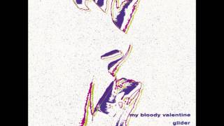 My bloody valentine - Off Your Face (Remastered Version)