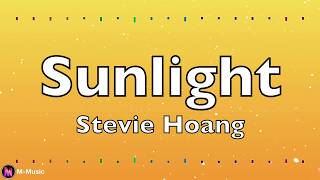 Stevie Hoang - Sunlight (Lyric Video)