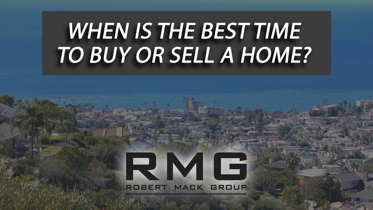 When Is the Best Time to Buy or Sell a Home?