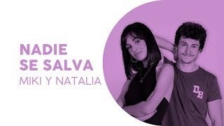 Nadie se salva - Mili y Natalia | Eurotemazo | Eurovisión 2019
