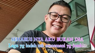 Download lagu Seharusnya aku bukan dia (by Maulana Wijaya) mp3