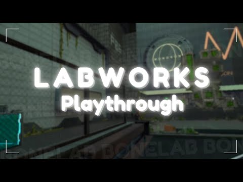 Exploring the Labworks Mod in BONELAB | Playthrough