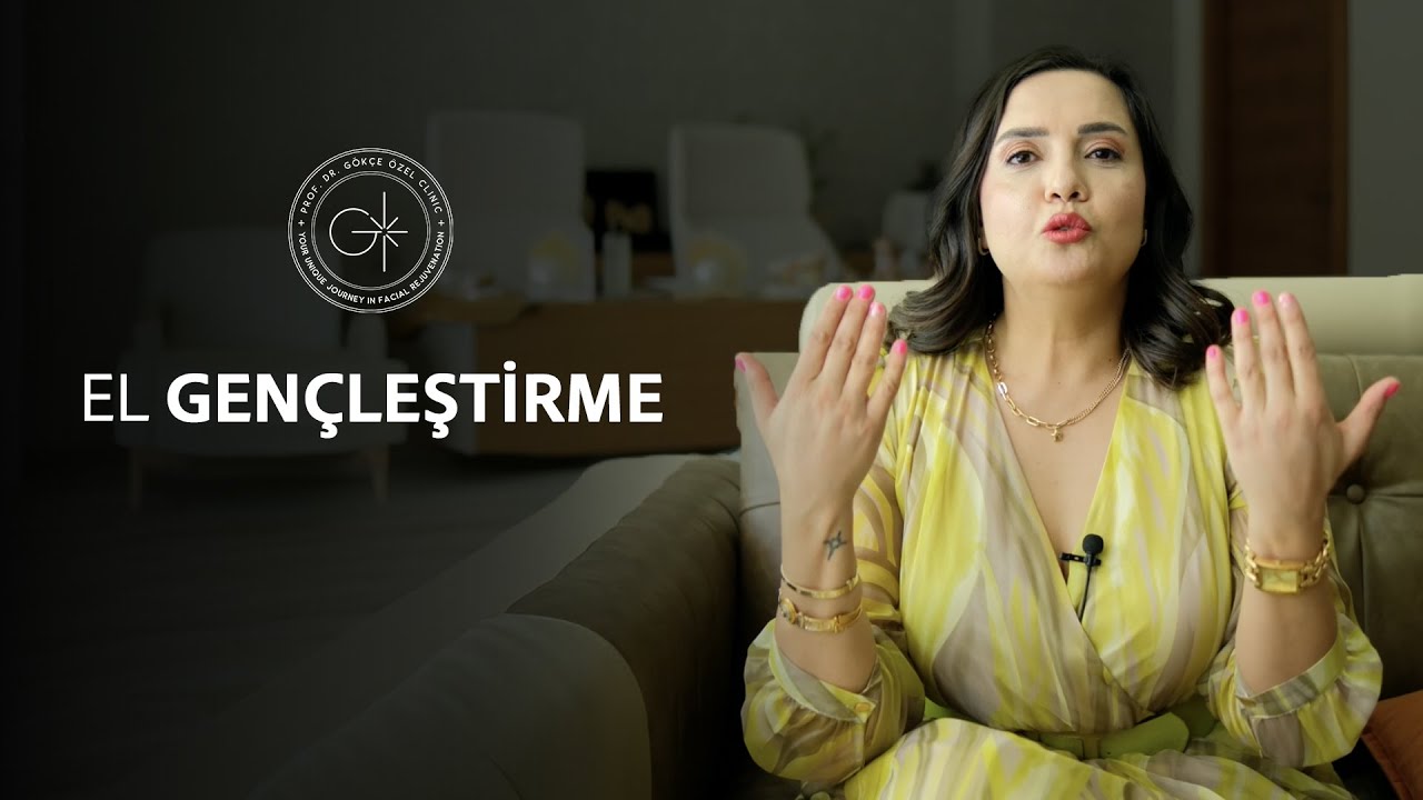 EL GENÇLEŞTİRME İŞLEMLERİ NELERDİR?
