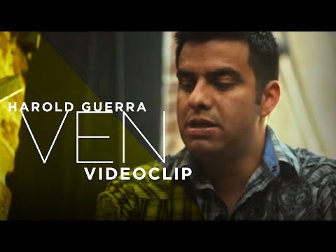 Harold Guerra - Ven (Video clip Oficial HD)