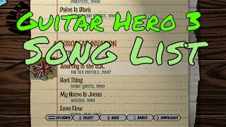 What Songs Are On Guitar Hero 3? III GH3 All / Full Song List Scroll w/ Bonus HD Gameplay Video