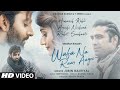 Wafa Na Raas Aayee Song Jubin Nautiyal Ft Himansh K,Arushi N, Meet Bros Rashmi V Ashish P  Bhushan K