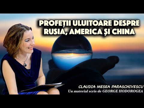 Profetii uluitoare despre Rusia, America si China