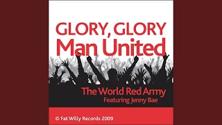 Glory Glory Man. United
