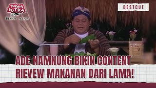 Download lagu Ade Namnung Jadi Reviewer Makanan! LUCU | Best Cut Tawa Sutra Bisaa Ajaa Eps 137 (2/3) mp3