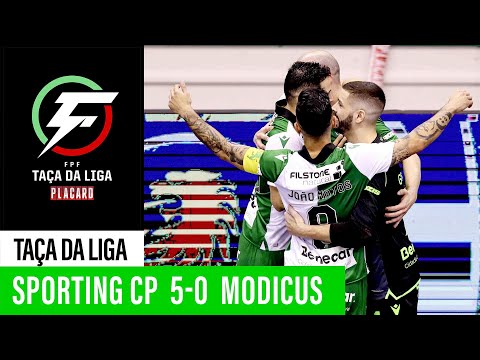 Taça da Liga de Futsal Placard: Sporting CP 5-0 AD Modicus/Cartest