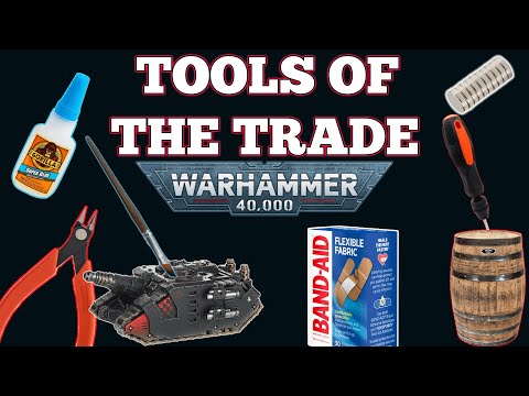 The Best Tools Every Warhammer Player Should Own.