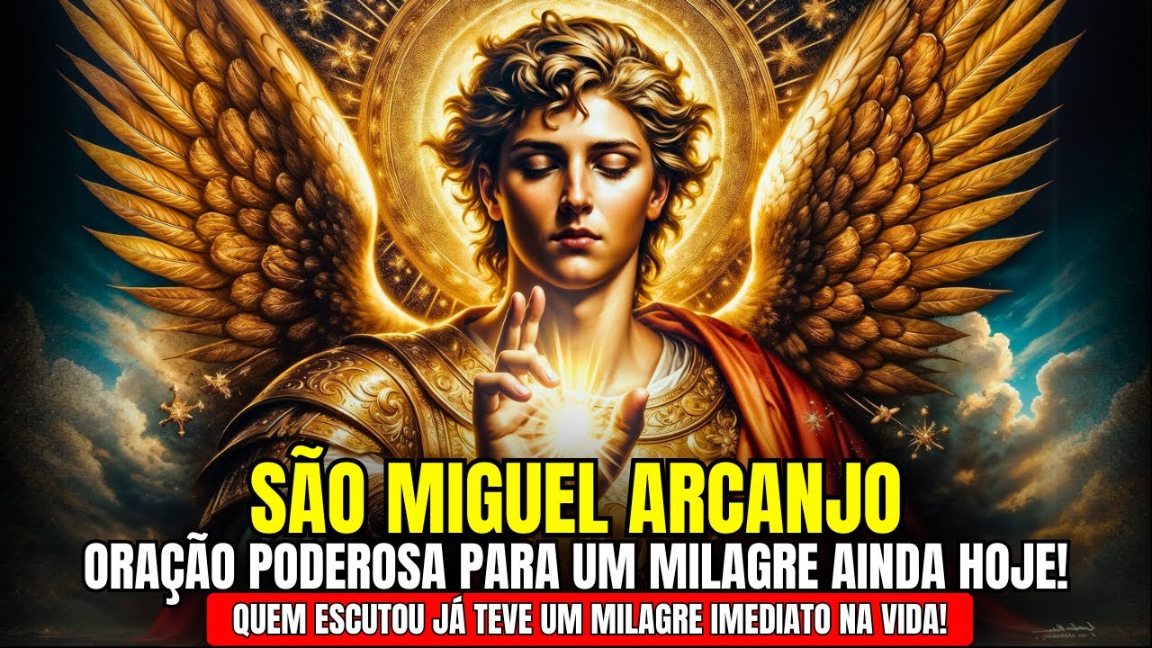 🔥 ABUNDÂNCIA FINANCEIRA! ORAÇÃO PDOEROSA A SÃO MIGUEL ARCANJO PARA PROSPERIDADE SEM LIMITES!