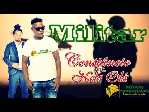 Constâncio -  Militare (feat. Nelo Ola)