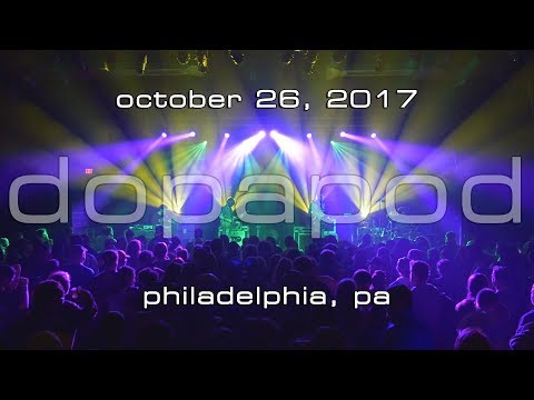 Dopapod: 2017-10-26 - Theater of Living Arts; Philadelphia, PA (Complete Show) [4K]
