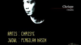 Download lagu Chrisye - Pergilah Kasih ( HQ audio ) mp3