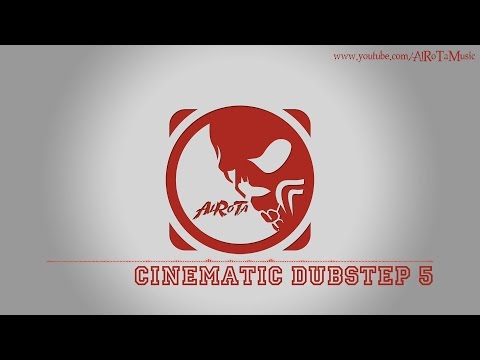 Cinematic Dubstep 5 by Niklas Gustavsson - [Action Music]