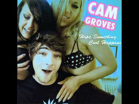 Cam Groves - "Stand Still"