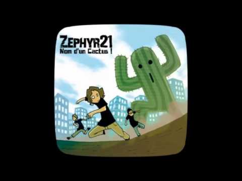 Zephyr 21 - Tu vaux mieux que moi