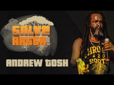 "Salve Rasta" com Andrew Tosh