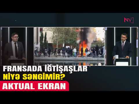 AKTUAL EKRAN: FRANSADA İĞTİŞAŞLAR NİYƏ SƏNGİMİR? 21.10.2026